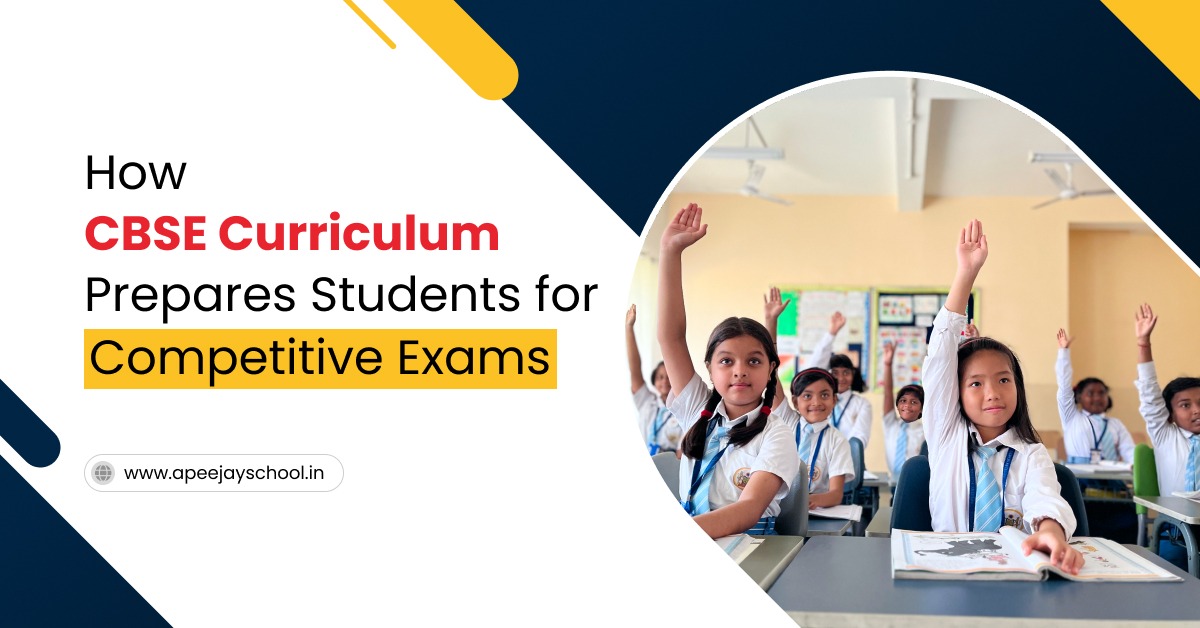 How CBSE Curriculum Prepares Students for Competitive Exams