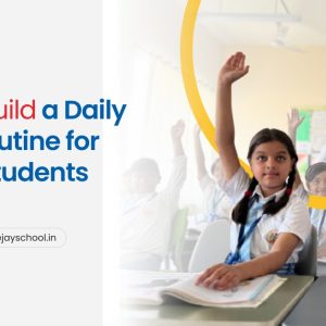 Daily Study Routine for School Students